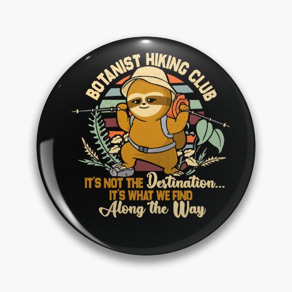 Item preview, Botanist Hiking Club Sloth designed and sold by LegsMiserable.