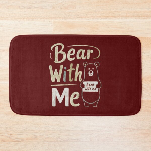 Item preview, Bear With Me designed and sold by 123ks.