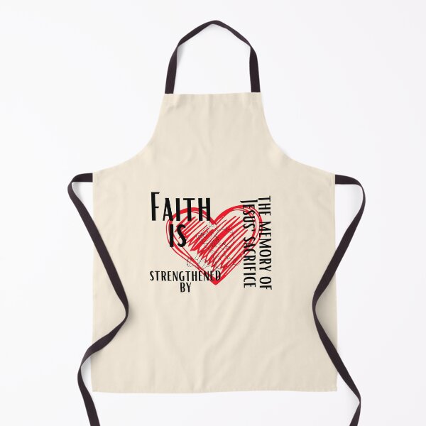 Item preview, Faith is strengthened by the memory of Jesus' sacrifice designed and sold by Peerless-Prime.