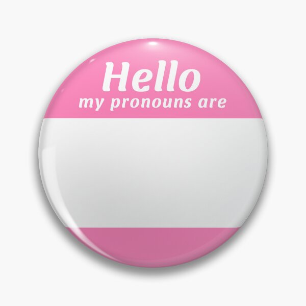 Item preview, HELLO MY PRONOUNS ARE - PINK designed and sold by HELLOCROSSING.