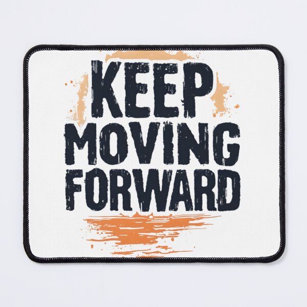 Item preview, keep moving forward  designed and sold by Ismartista.