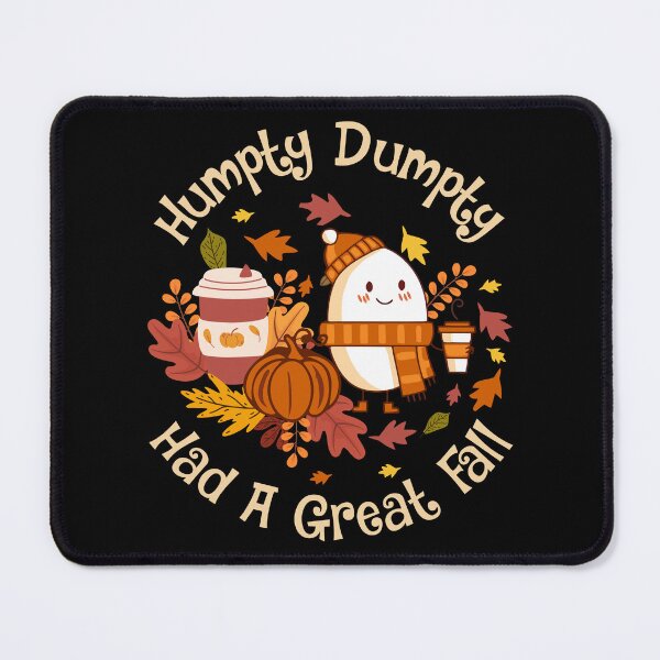 Item preview, Humpty Dumpty Had A Great Fall Happy Autumn Vibes designed and sold by Artisticlions-A.