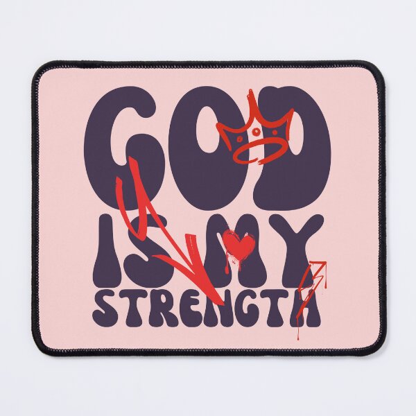 Item preview, God is my strength designed and sold by Peerless-Prime.