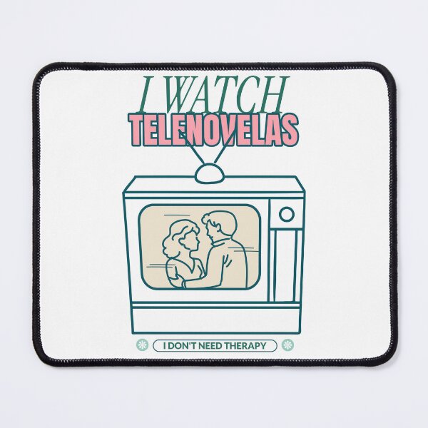 Item preview, I Don't Need Therapy I Watch Telenovelas Telenovela designed and sold by SvenJ94.