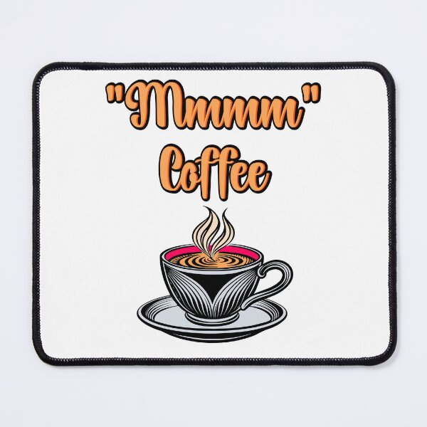 Item preview, Mmmmm Coffee designed and sold by DMFPRINTS.