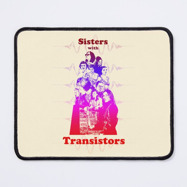 Item preview, Sisters with Transistors Female Electronic Pioneers designed and sold by Lick-Design.