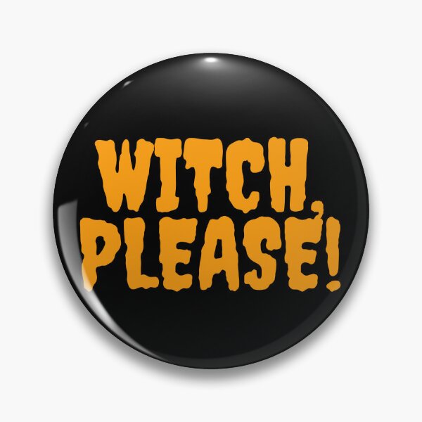 Item preview, Witch Please Halloween designed and sold by 100Sunsets.