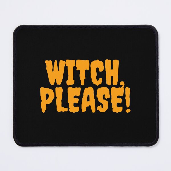 Item preview, Witch Please Halloween designed and sold by 100Sunsets.
