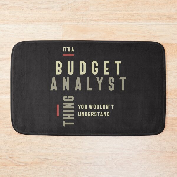 Item preview, Budget Analyst Thing You Wouldn't Understand - Budget Analyst designed and sold by cidolopez.