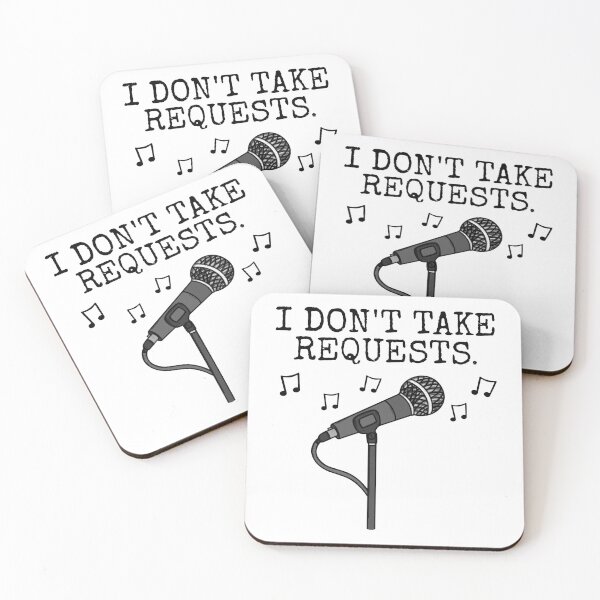 Item preview, I Don't Take Requests, Singer Vocalist Musician Funny designed and sold by doodlerob.