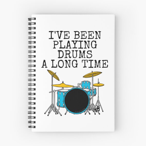 Item preview, I've Been Playing Drums A Long Time, Drummer Funny designed and sold by doodlerob.