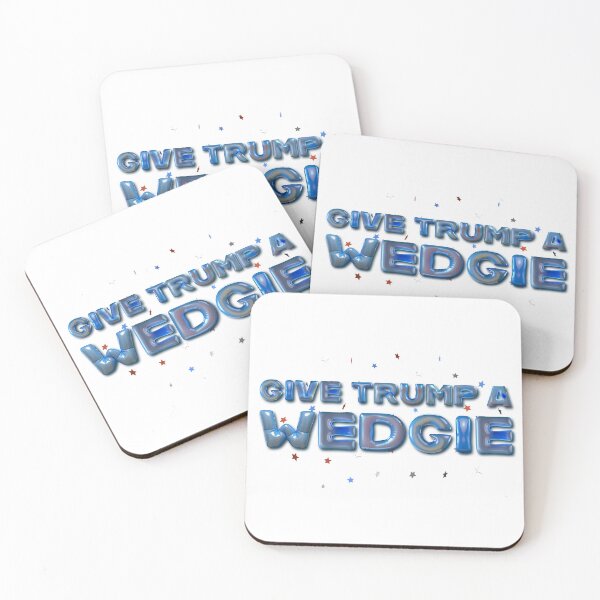 Item preview, Give Trump a Wedgie designed and sold by AdriaCaps Art & Design.
