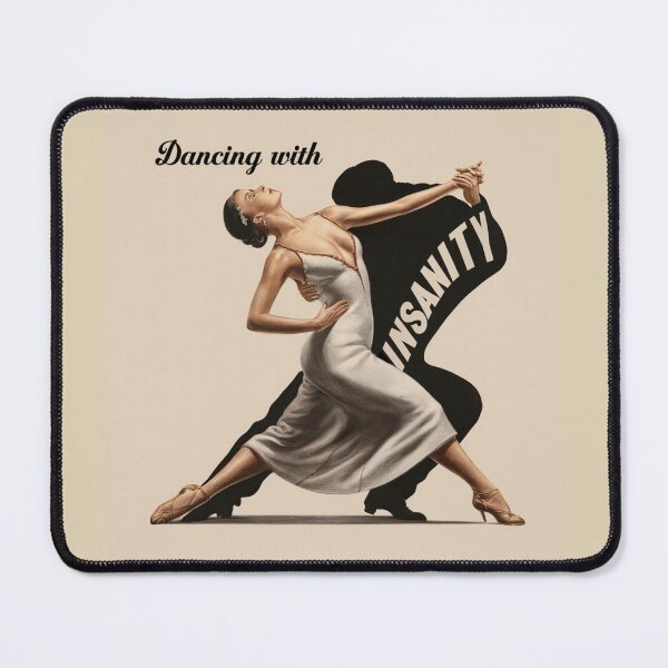 Item preview, Dancing With Insanity  designed and sold by Flirt-Teez.