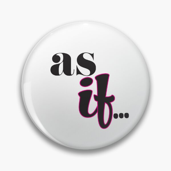 Item preview, As if... sticker designed and sold by CosmicAeroplane.
