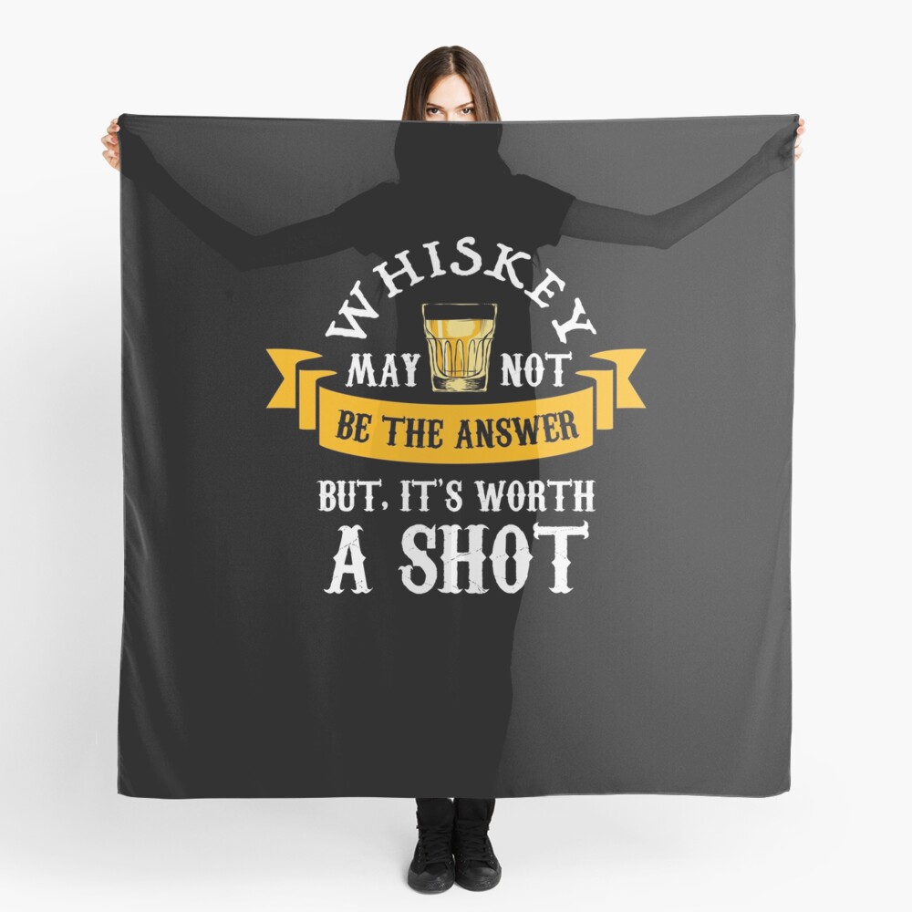 "whiskey may not be the answer Whiskey Gifts Whiskey