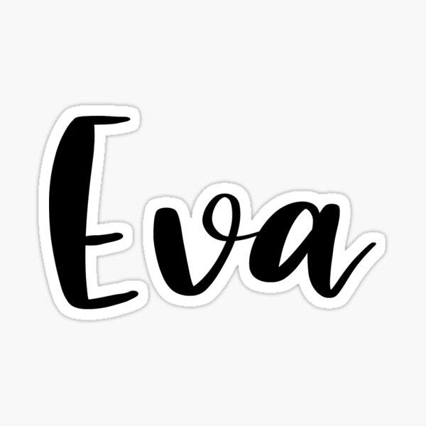 Eva Name Gifts Merchandise Redbubble