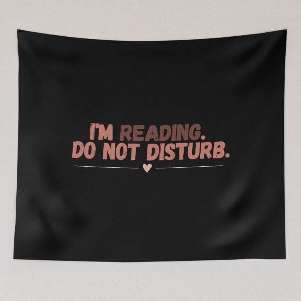 Item preview, I'm reading. Do not disturb. designed and sold by 91Ivona.