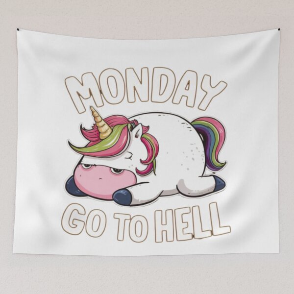 Item preview, Monday, go to hell, Unicorn, funnyfits70, Humor, Funny designed and sold by FunnyFits70.