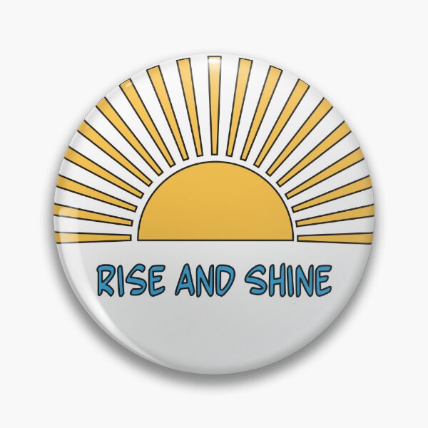 Item preview, Rise and shine, sun and text designed and sold by ZorianArt.