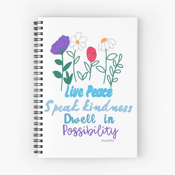 Item preview, Live Peace, Speak Kindness, Dwell in Possibility - Amanda Tapping designed and sold by NatLeBrunDesign.