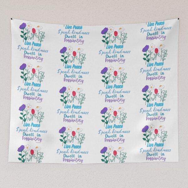 Item preview, Live Peace, Speak Kindness, Dwell in Possibility - Amanda Tapping designed and sold by NatLeBrunDesign.