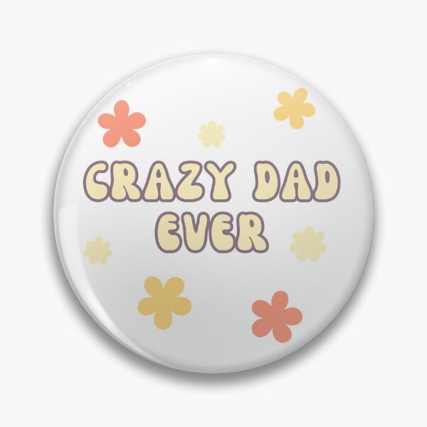 Item preview, crazy dad ever designed and sold by Taloory.