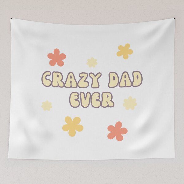 Item preview, crazy dad ever designed and sold by Taloory.