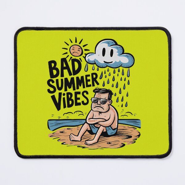 Item preview, Bad Summer Vibes designed and sold by CottonHeads.