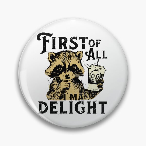 Item preview, First of All I'm A Delight designed and sold by karyalangit.