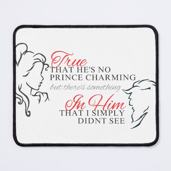 Item preview, True that he's no prince charming, but there's something in him that I didnt see designed and sold by Mskathrynne.