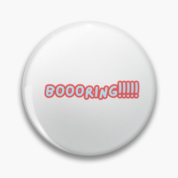 Item preview, Boring!! Booooooring!! designed and sold by krispiebits.