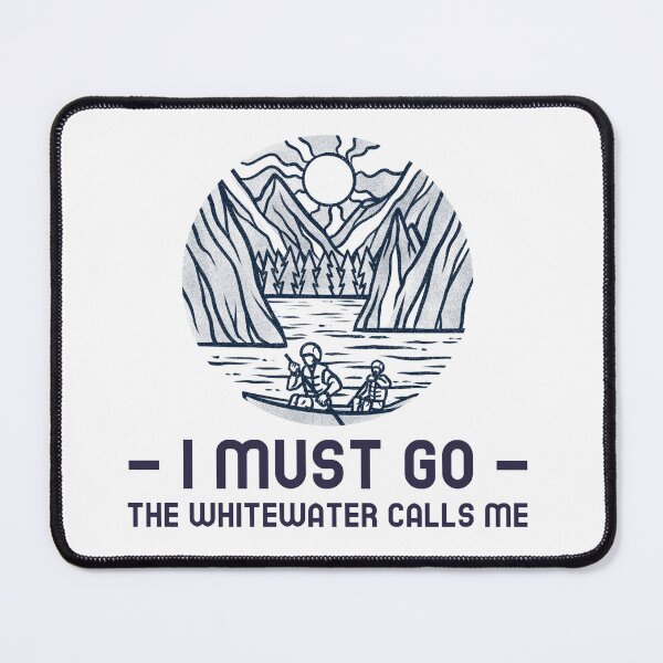 Item preview, I MUST GO THE WHITEWATER CALLS ME designed and sold by Janie0522.