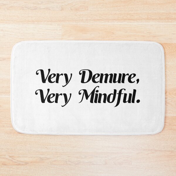 Item preview,  Very Demure, Very Mindful designed and sold by kjanedesigns.