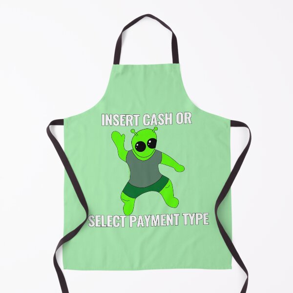 Item preview, Insert Cash or Select Payment Type Alien designed and sold by AutumnsAbstruse.