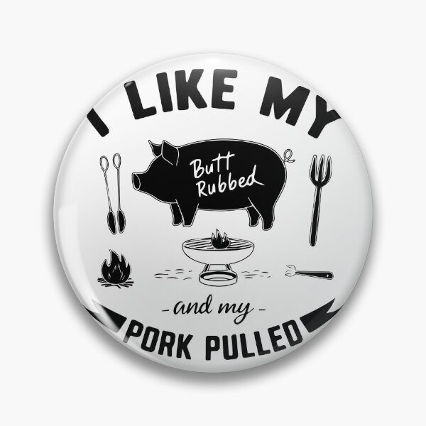 Item preview, I like My Butt Rubbed BBQ Grilling designed and sold by WhimsyVox.