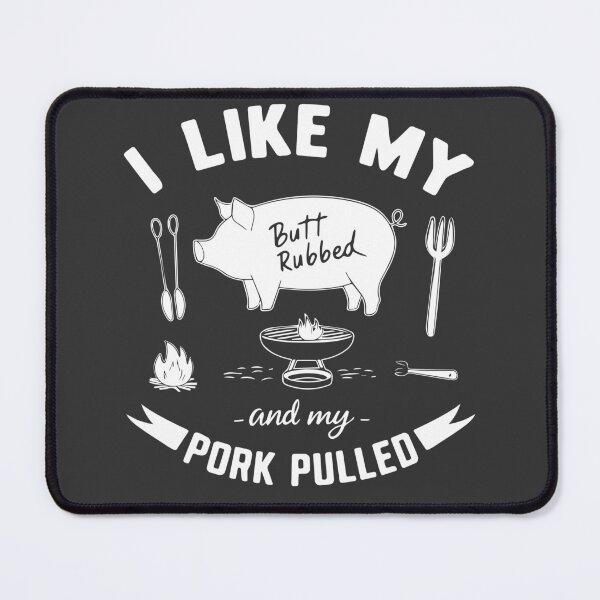 Item preview, I like My Butt Rubbed BBQ Grilling designed and sold by WhimsyVox.