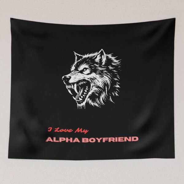 Item preview, I Love My Alpha Boyfriend designed and sold by MyCan.