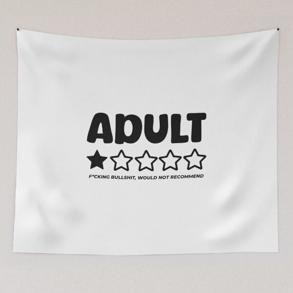 Item preview, Adulthood funny quote designed and sold by DES1GN1T.