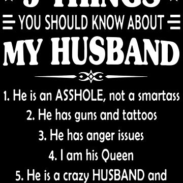 Artwork thumbnail, 5 things you should know about my husband t-shirts by ElizabethMas