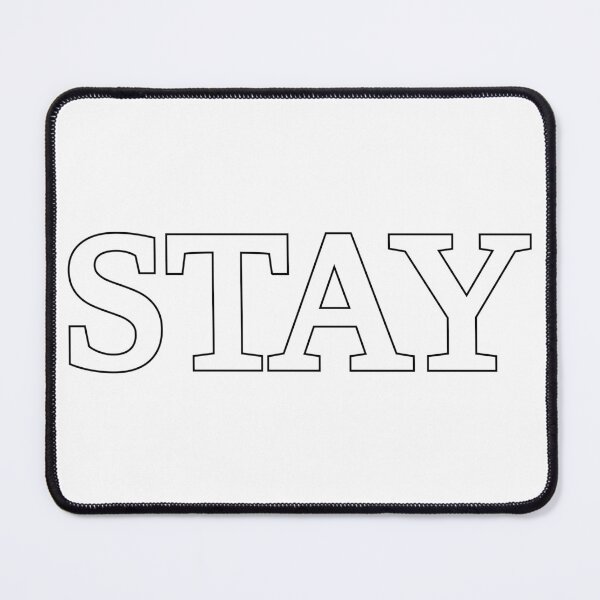 Item preview, Important Message Gift Express Strength and Determination 'STAY' designed and sold by HDS83720.