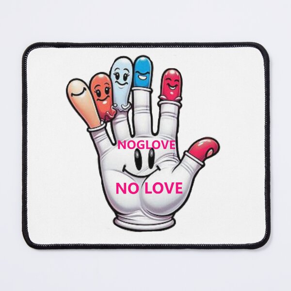 Item preview, NOGLOVENOLOVE, NO GLOVE NO LOVE, A2P, Add2positivity, add2positivity, designed and sold by hardingcarl2.
