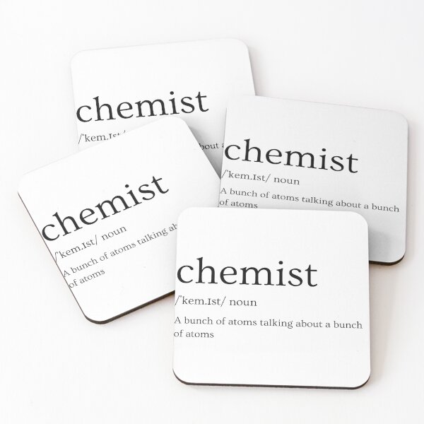 Item preview, Definition of Chemist: a bunch of atoms talking about a bunch of atoms, funny chemistry designed and sold by NoetherSym.