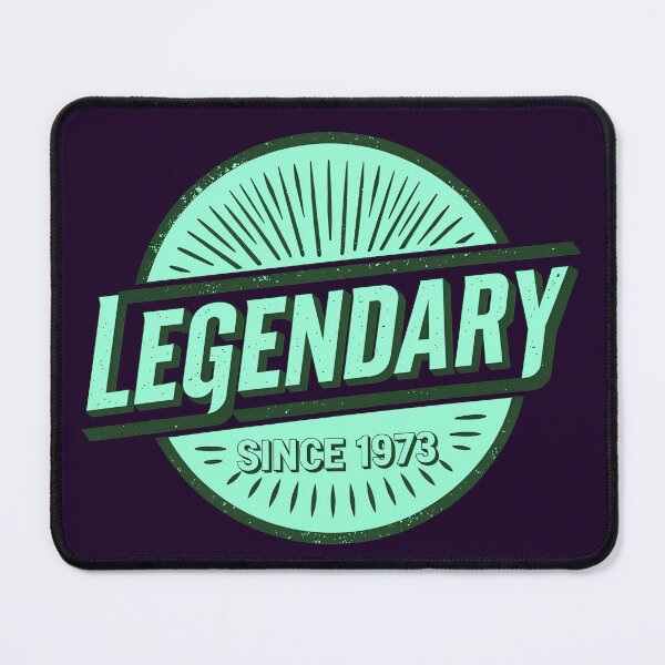Item preview, Legendary Since 1973 Cool Birthday Quote designed and sold by TheArtOfPat.