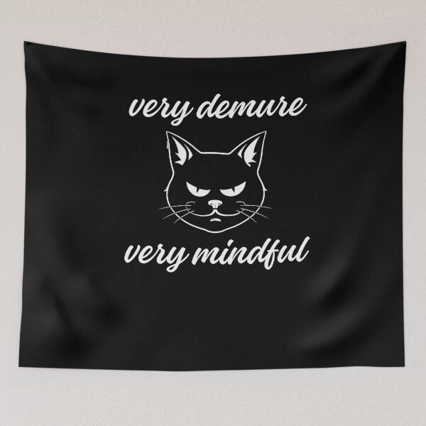 Item preview, Very Demure Very Mindful Cat designed and sold by ToxiCool.