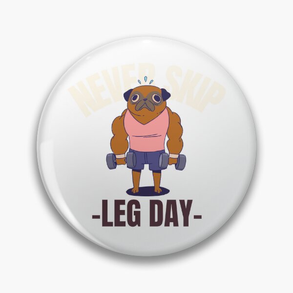 Item preview, Never Skip Leg Day Gym designed and sold by Tomosta.