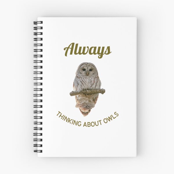 Item preview, Always Thinking About Owls designed and sold by Lisajarosik.