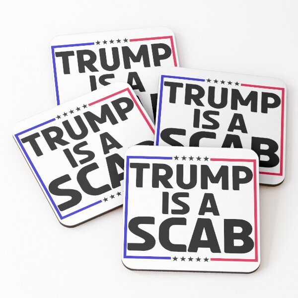 Item preview, Trump Is A Scab designed and sold by Winther-Art.
