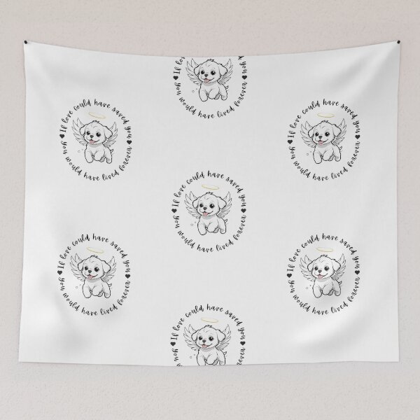 Item preview, If Love Could Have Saved You You Would Have Lived Forever Maltese Dog Memorial designed and sold by FreeStyleTrend.