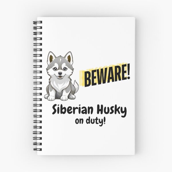 Item preview, Cute and Funny Siberian Husky Dog Pet Beware Siberian Husky on Duty designed and sold by FreeStyleTrend.