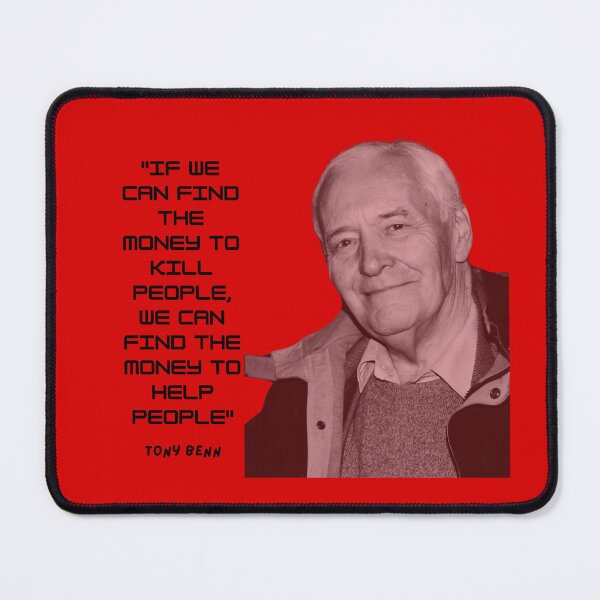 Item preview, Tony Benn Quote designed and sold by sourceoflife.